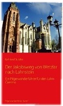 Ein Jakobsweg von Wetzlar nach Lahnstein Ein Jakobsweg von Wetzlar nach Lahnstein